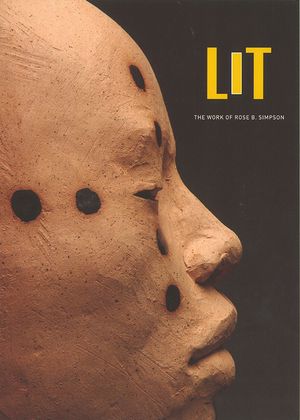 Lit: The Work of Rose B. Simpson image number 0