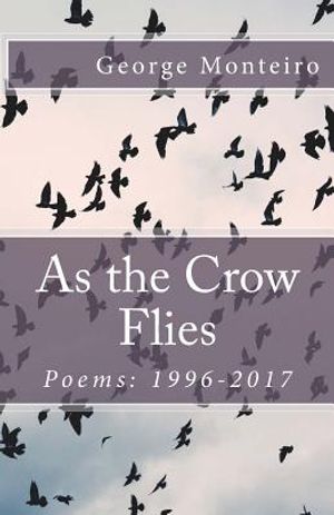 As the Crow Flies: Poems: 1996-2017 image number 0