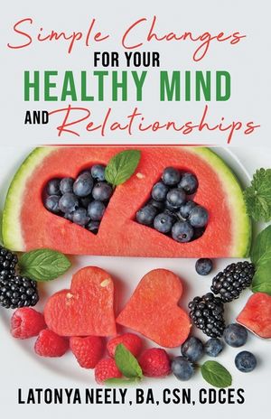 Simple Changes for Your Healthy Mind and Relationships image number 0