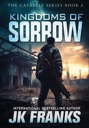 Kingdoms of Sorrow: Catalyst Book 2 image number 0