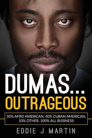Dumas... Outrageous: 50% Afro American, 40% Cuban American, 10% other. One Hundred percent all business. image number 0