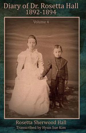 Diary of Rosetta Hall 1892-1894 (Black & White) image number 0