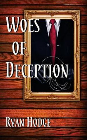 Woes of Deception image number 0
