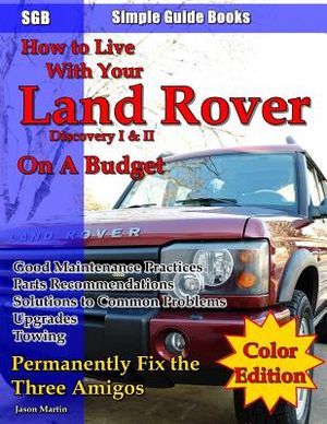 How to Live With Your Land Rover Discovery I & II On a Budget image number 0