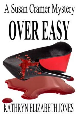 Over Easy: A Susan Cramer Mystery image number 0