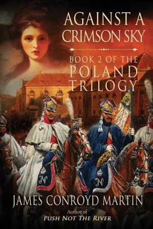 Against a Crimson Sky (The Poland Trilogy Book 2) image number 0
