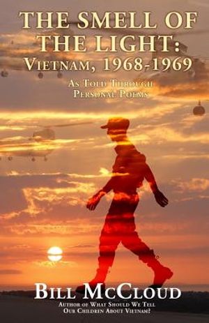The Smell of the Light: Vietnam, 1968-1969 image number 0