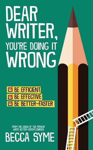 Dear Writer, You're Doing It Wrong image number 0