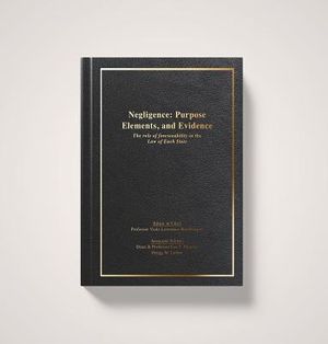 Negligence: Purpose, Elements & Evidence: The Role of Foreseeability in the Law of Each State image number 0