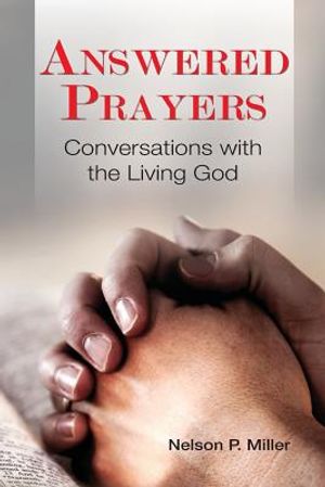 Answered Prayers: Conversations with the Living God image number 0