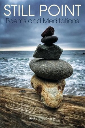 Still Point: Poems and Meditations image number 0