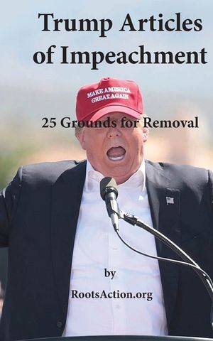Trump Articles of Impeachment: 25 Grounds for Removal image number 0