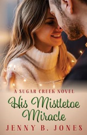 His Mistletoe Miracle image number 0