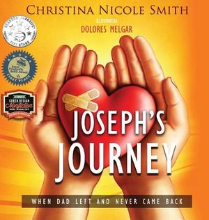 Joseph's Journey: When Dad Left and Never Came Back image number 0