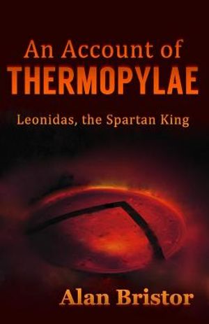 An Account of Thermopylae: Leonidas, the Spartan King image number 0