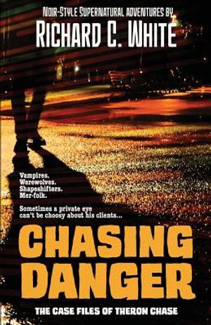 Chasing Danger: The Case Files of Theron Chase image number 0