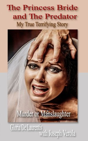 The Princess Bride and The Predator: My True Terrifying Story - Murder or Manslaughter image number 0