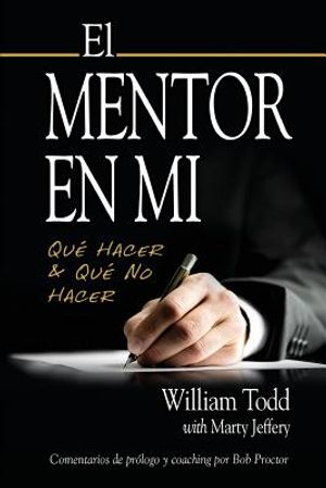 El Mentor en Mi: Qu&eacute; hacer & Qu&eacute; No Hacer image number 0