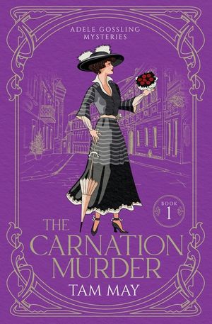 The Carnation Murder (Adele Gossling Mysteries: An Early 20th-Century Mystery image number 0