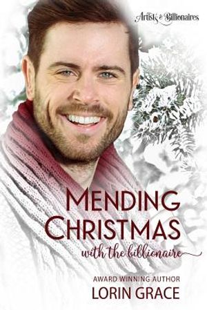 Mending Christmas with the Billionaire: A Clean Billionaire Romance image number 0