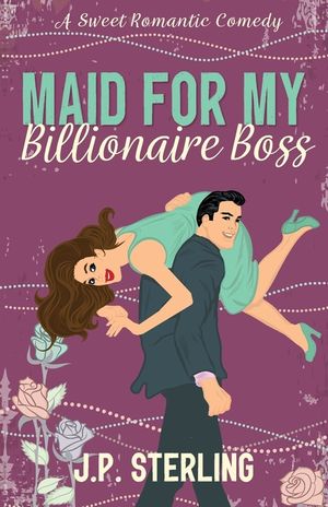 Maid for My Billionaire Boss image number 0