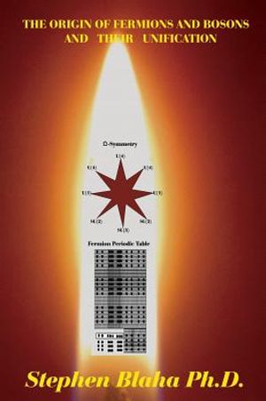 The Origin of Fermions and Bosons, and Their Unification image number 0
