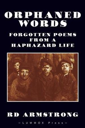 Orphaned Words: Forgotten Poems from a Haphazard Life image number 0