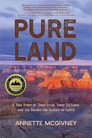 Pure Land: A True Story of Three Lives, Three Cultures and the Search for Heaven on Earth image number 0