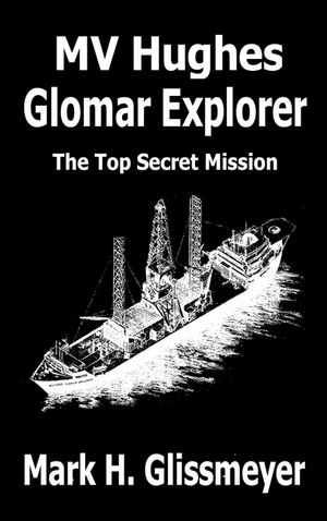 MV Hughes Glomar Explorer: The Top Secret Mission image number 0