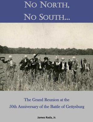 No North, No South...: The Grand Reunion at the 50th Anniversary of the Battle of Gettysburg image number 0