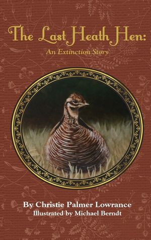 The Last Heath Hen: An Extinction Story image number 0