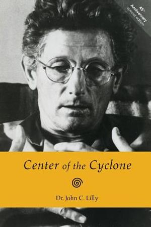 Center of the Cyclone: An Autobiography of Inner Space image number 0