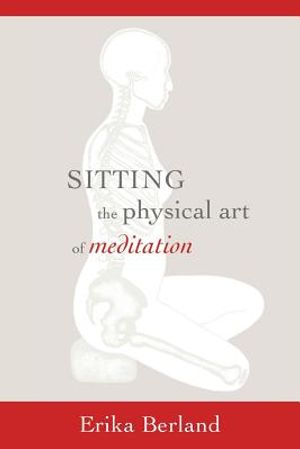 Sitting: The Physical Art of Meditation image number 0