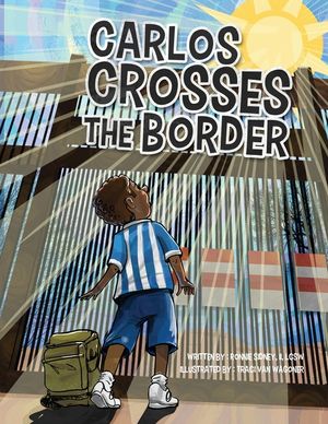 Carlos Crosses the Border image number 0
