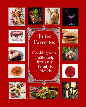 Julie's Favorites: Cooking with a little help from my family and friends image number 0