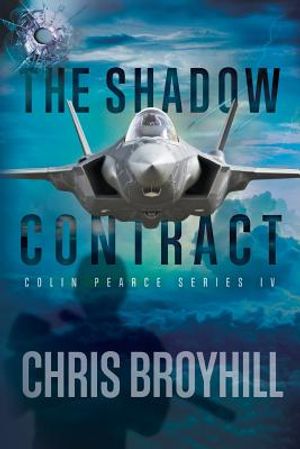 The Shadow Contract: Colin Pearce Series IV image number 0