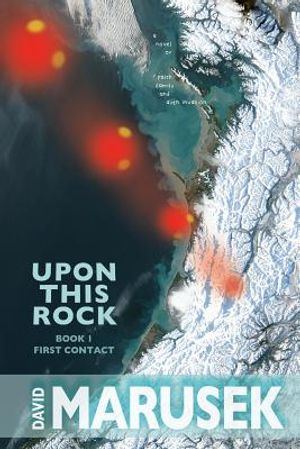 Upon This Rock: Book 1--First Contact image number 0