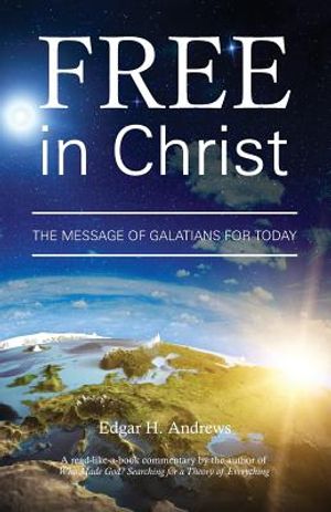 Free in Christ: The Message of Galatians for Today image number 0