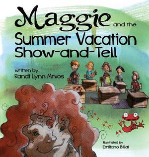 Maggie and the Summer Vacation Show-and-Tell image number 0