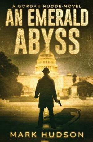 An Emerald Abyss: A Gordan Hudde Novel image number 0
