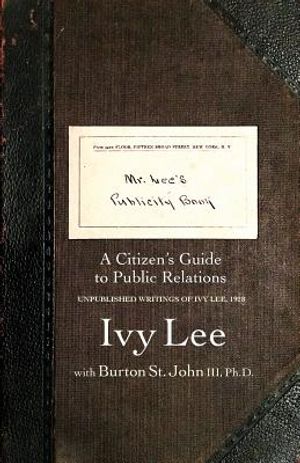 Mr. Lee's Publicity Book: A Citizen's Guide to Public Relations image number 0