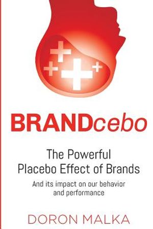 BRANDcebo: The Placebo Effect of Brands image number 0