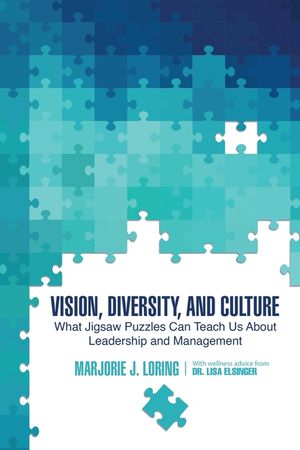 Vision, Diversity, and Culture: What Jigsaw Puzzles Can Teach Us About Leadership and Management image number 0