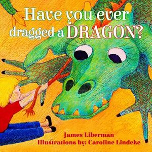 Have You Ever Dragged a Dragon? image number 0