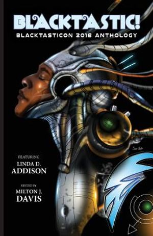 Blacktastic!: The Blacktasticon 2018 Anthology image number 0
