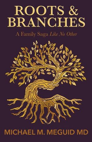 Roots & Branches: A Family Saga Like No Other image number 0