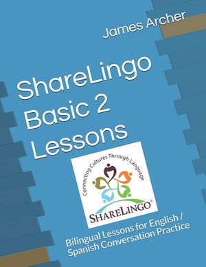 ShareLingo Basic 2 Lessons: Bilingual Lessons for English / Spanish Conversation Practice image number 0