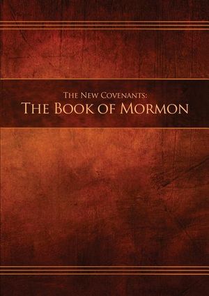 The New Covenants, Book 2 - The Book of Mormon: Restoration Edition Paperback image number 0