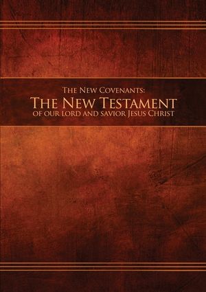 The New Covenants, Book 1 - The New Testament: Restoration Edition Paperback image number 0