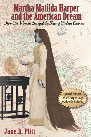Martha Matilda Harper and the American Dream: How One Woman Changed the Face of Modern Business image number 0